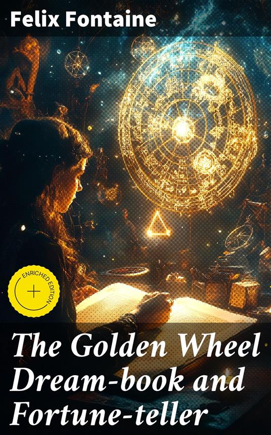 The Golden Wheel Dream-book and Fortune-teller