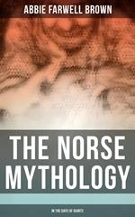 The Norse Mythology: In the Days of Giants