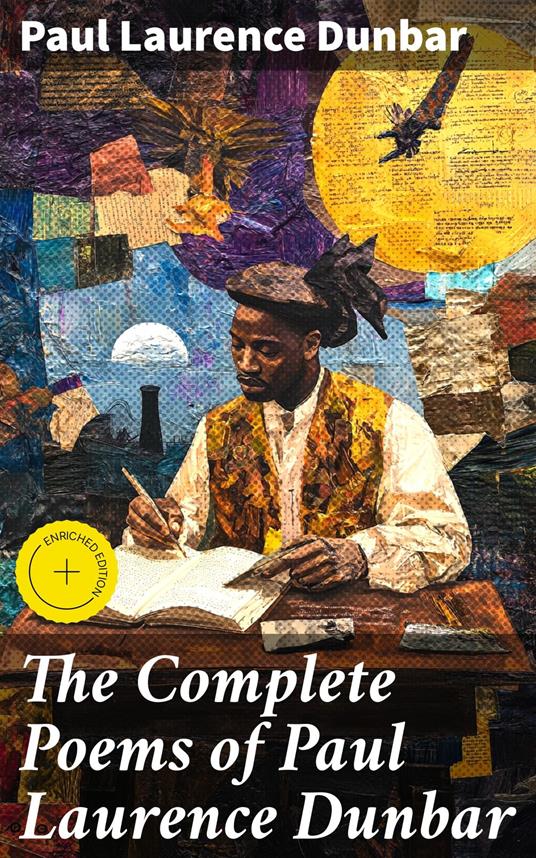 The Complete Poems of Paul Laurence Dunbar