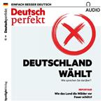 Deutsch lernen Audio - Deutschland wählt