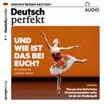 Deutsch lernen Audio - Und wie ist das bei euch?