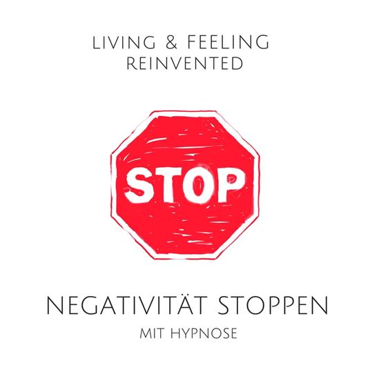 Negativität stoppen mit Hypnose: Raus aus der Grübelfalle!