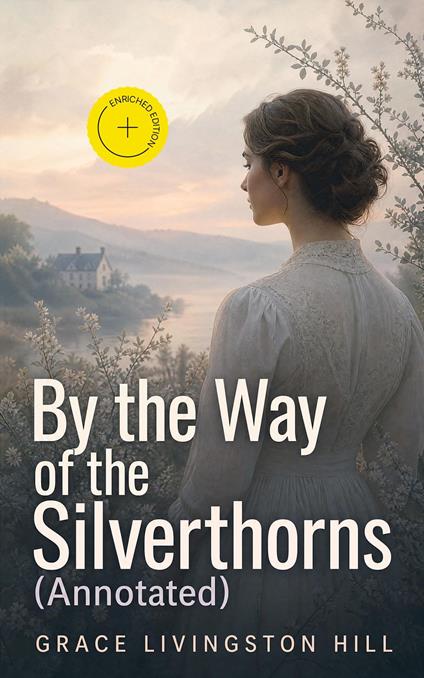 By the Way of the Silverthorns