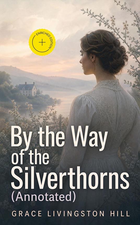By the Way of the Silverthorns
