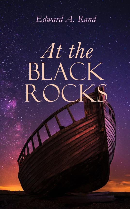 At the Black Rocks - Edward A. Rand - ebook