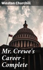 Mr. Crewe's Career — Complete