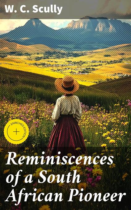 Reminiscences of a South African Pioneer