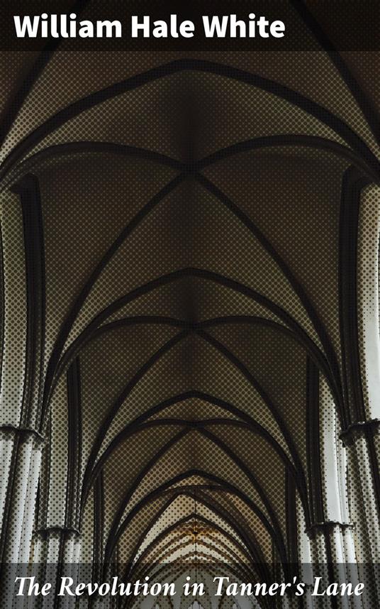 The Revolution in Tanner's Lane