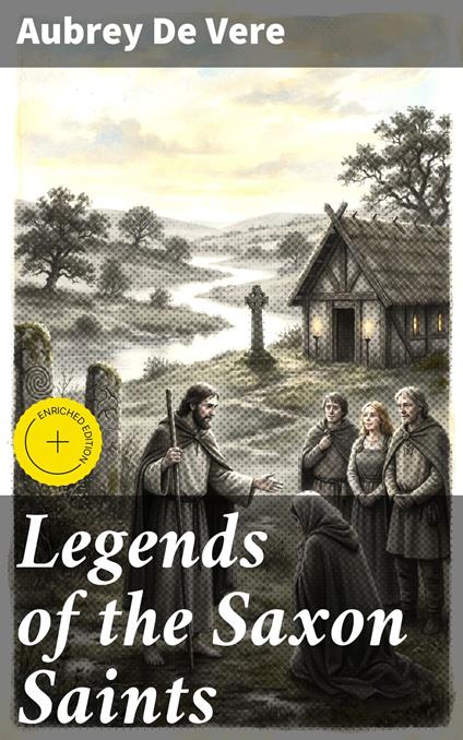Legends of the Saxon Saints