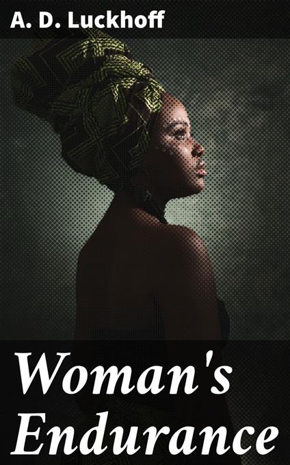Woman's Endurance