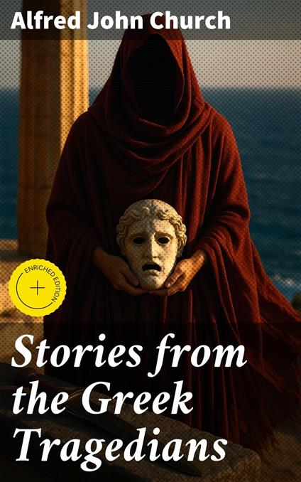 Stories from the Greek Tragedians