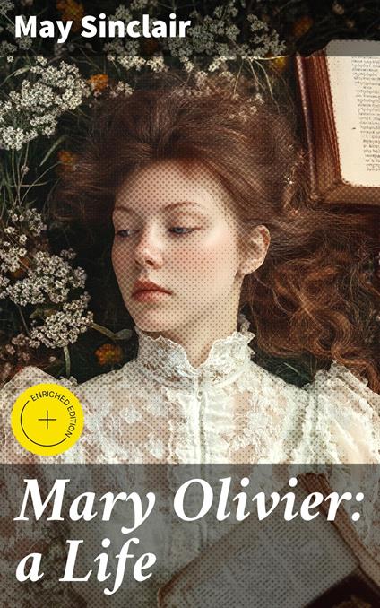 Mary Olivier: a Life