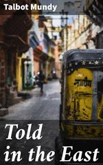 Told in the East