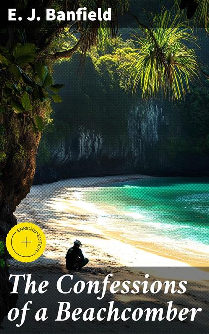 The Confessions of a Beachcomber