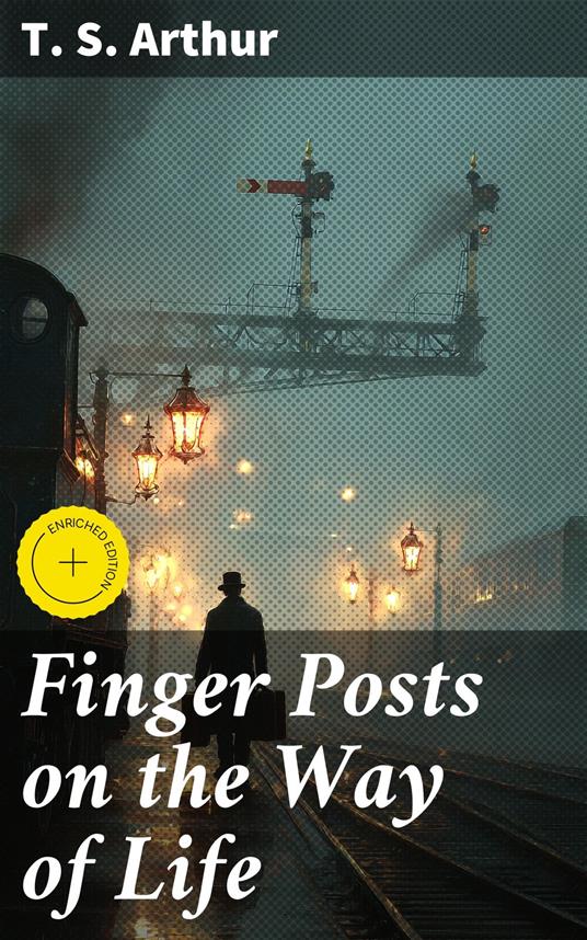 Finger Posts on the Way of Life