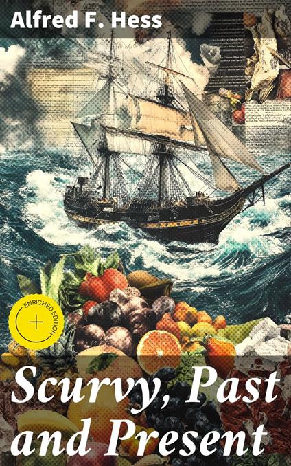 Scurvy, Past and Present