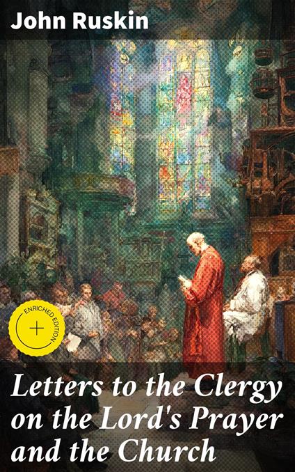 Letters to the Clergy on the Lord's Prayer and the Church