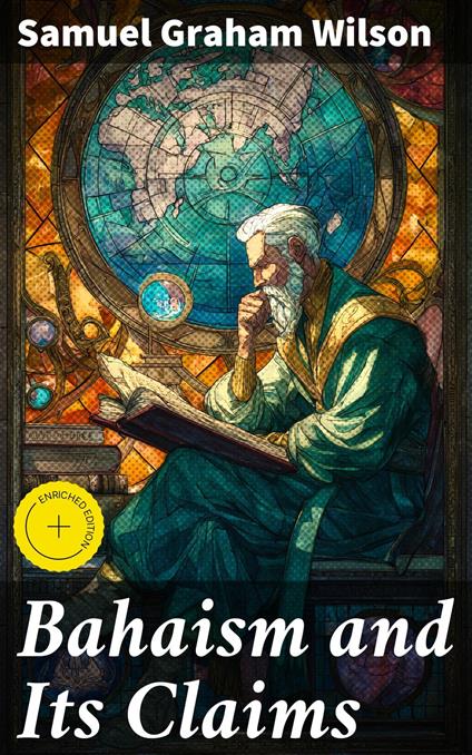 Bahaism and Its Claims