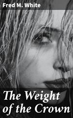 The Weight of the Crown