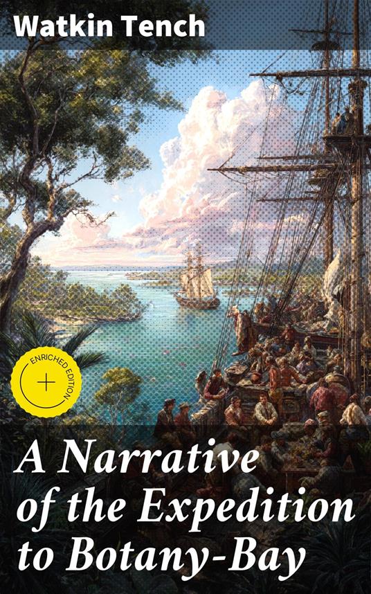 A Narrative of the Expedition to Botany-Bay