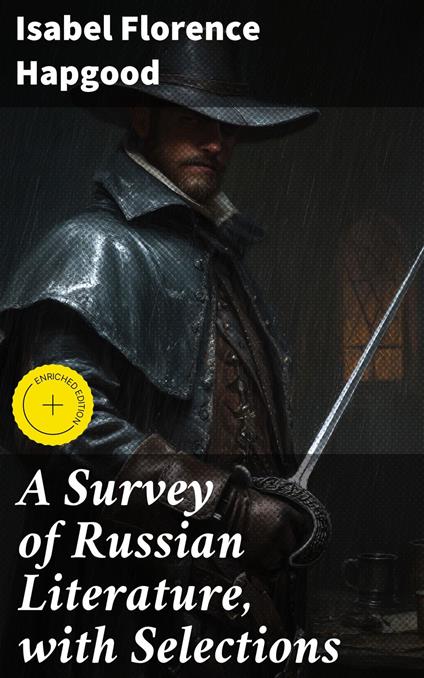 A Survey of Russian Literature, with Selections