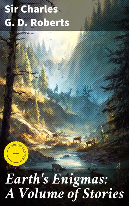 Earth's Enigmas: A Volume of Stories