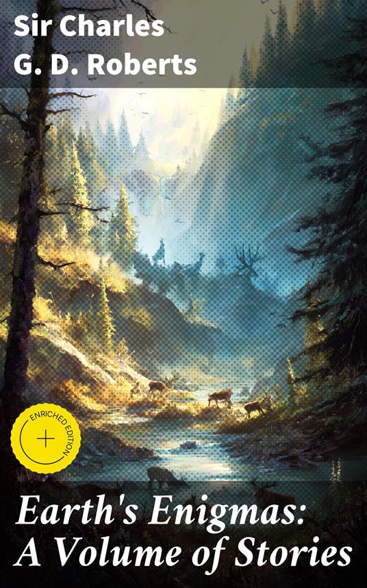 Earth's Enigmas: A Volume of Stories