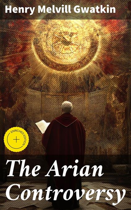 The Arian Controversy