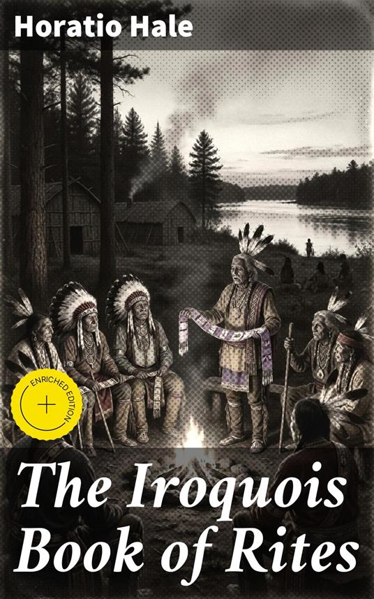The Iroquois Book of Rites