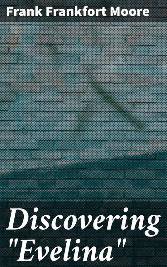 Discovering "Evelina"