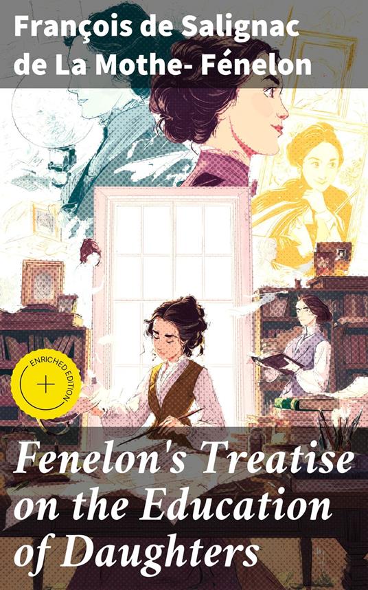 Fenelon's Treatise on the Education of Daughters