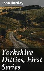 Yorkshire Ditties, First Series