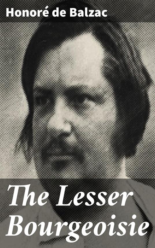 The Lesser Bourgeoisie