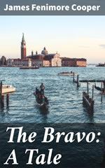 The Bravo: A Tale