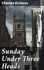 Sunday Under Three Heads