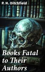 Books Fatal to Their Authors