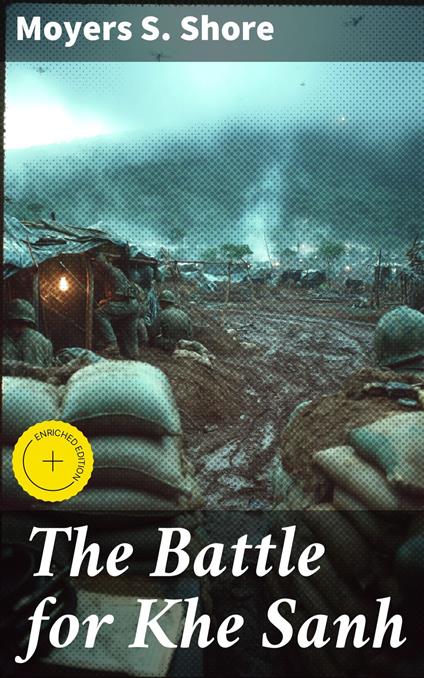 The Battle for Khe Sanh