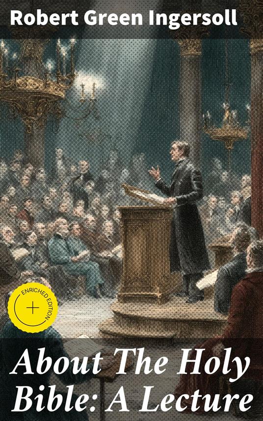 About The Holy Bible: A Lecture