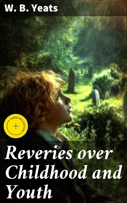 Reveries over Childhood and Youth