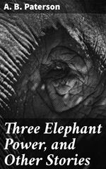 Three Elephant Power, and Other Stories