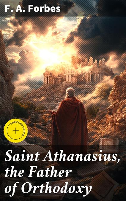 Saint Athanasius, the Father of Orthodoxy