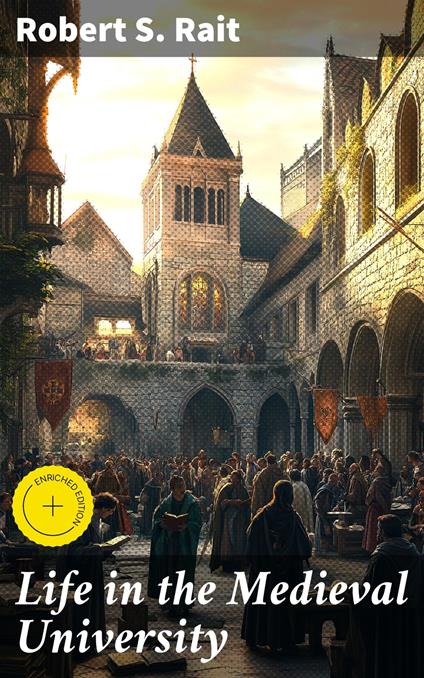 Life in the Medieval University