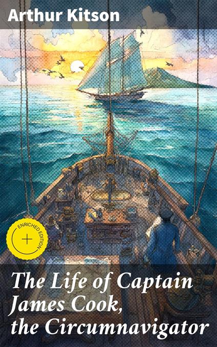 The Life of Captain James Cook, the Circumnavigator