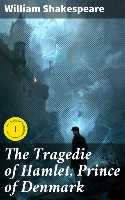 The Tragedie of Hamlet, Prince of Denmark