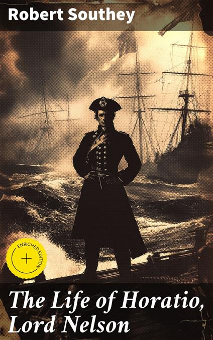 The Life of Horatio, Lord Nelson