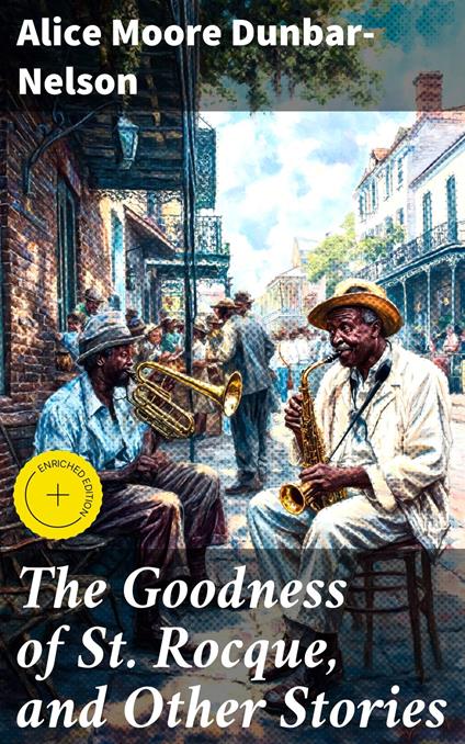 The Goodness of St. Rocque, and Other Stories