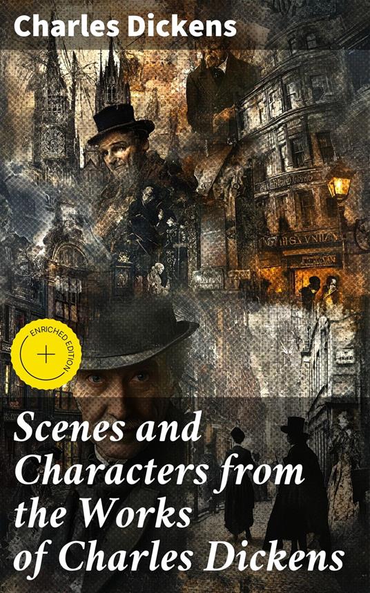 Scenes and Characters from the Works of Charles Dickens