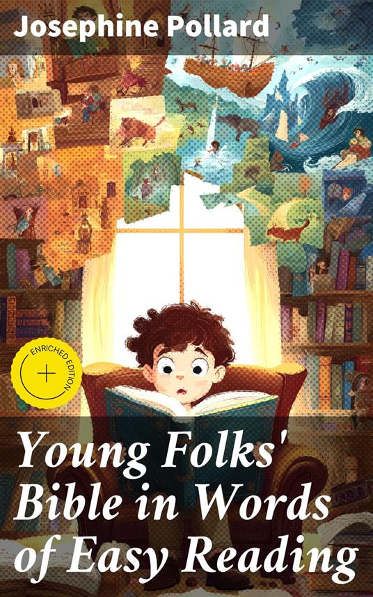 Young Folks' Bible in Words of Easy Reading