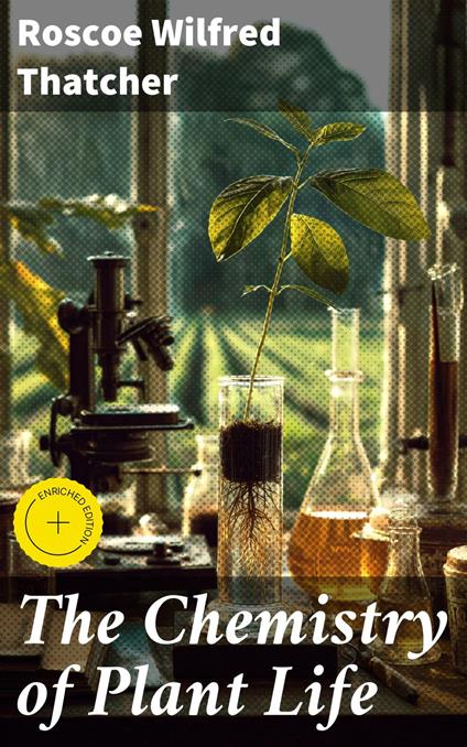 The Chemistry of Plant Life