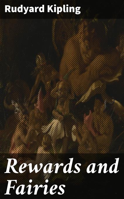 Rewards and Fairies